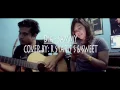 Download Lagu Dia - Sammy Simorangkir cover by Raja Syarif & Sweet