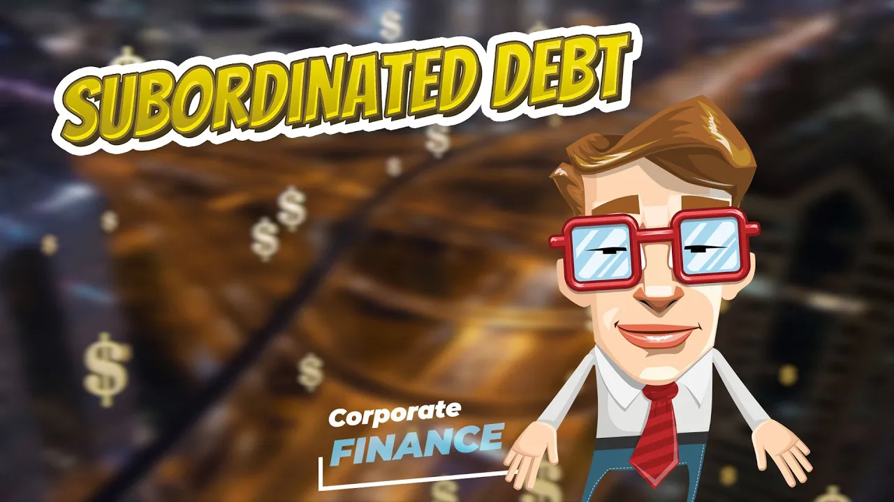 Subordinated debt 💲 CORPORATE FINANCE 💲