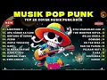 Full Album Lagu Indo Pop Rock 🎶 Top Hits Spotify Indonesia 2025 | Kumpulan Musik POP PUNK TERBARU