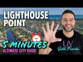 Lighthouse Point Florida EXPLAINED in 5 Minutes Ultimate City Guide