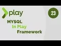 Play Framework Tutorial 23 Add Support For MySQL Database in Play Framework