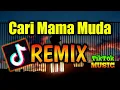 Download Lagu Dj Cari Mama Muda Viral TikTok Music (Budots Version) Dj Bharz Remix