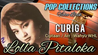 Lolla Pitaloka - Curiga 🎵 Ciptaan \u0026 Arr : Wahyu WHL