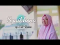 Download Lagu SYAIKHONA - G.H. ROHANA (cover)