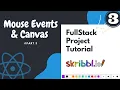 Mouse Events Canvas Drawing Full Stack Project Tutorial Beginner to Expert Scribble