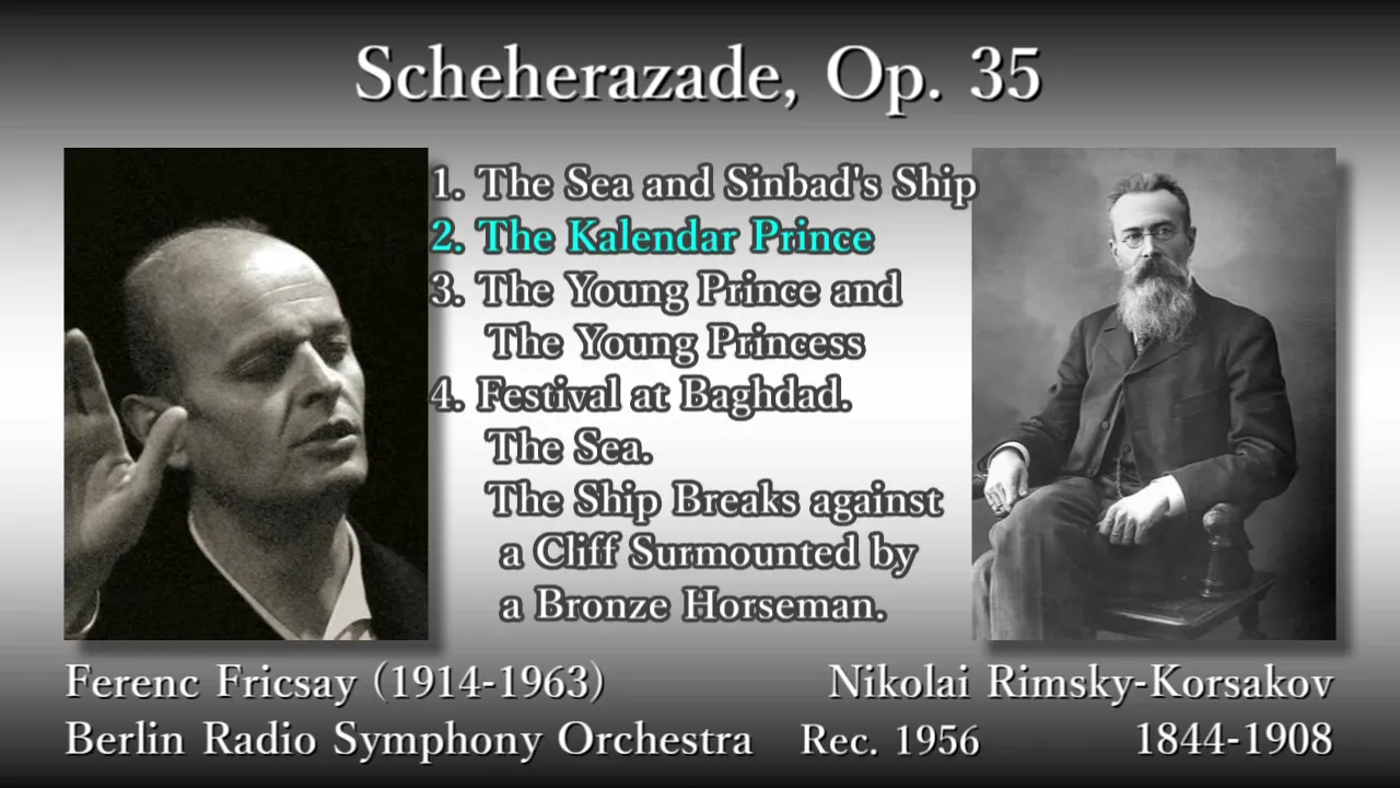 Rimsky-Korsakov: Scheherazade, Fricsay & BerlinRSO (1956) リムスキー＝コルサコフ「シェヘラザード」フリッチャイ