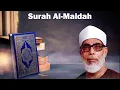 Download Lagu Mahmoud Khalil Al-Hussary  - Surah Al-Maidah