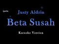 Download Lagu Justy Aldrin - Beta Susah (Karaoke Version by QraOke)