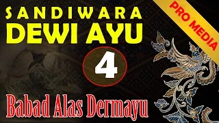 Download Sandiwara Dewi Ayu - Babad Alas Dermayu 4 MP3