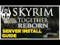 How To Install Skyrim Together REBORN Server 2024
