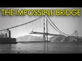 How They Built the Golden Gate Bridge Without Power Tools In 1937