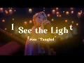 【和訳】I See the Light (輝く未来)　(from “Tangled”)