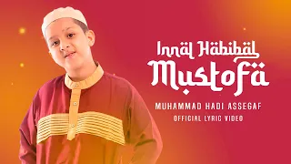 Download Muhammad Hadi Assegaf - Innal Habibal Musthofa (Official Lyric Video) MP3