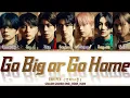 Download Lagu ENHYPEN (엔하이픈)- 'Go Big or Go Home' Lyrics/가사 [Color Coded Han_Rom_Eng] ♡ mihyunii