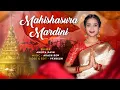 Download Lagu Mahishasura Mardini Stotra Full | Ankita Dash | Durga Mantra | aigiri nandini | most powerful mantra