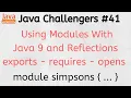 Java Challengers - Modules opens exports requires