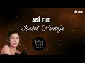 Isabel Pantoja - Así Fue (Letra/Lyrics)