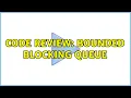 Code Review Bounded blocking queue 5 Solutions