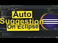 How To Get Auto Suggestion In Eclipse