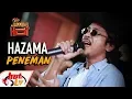 Download Lagu Hazama - Peneman (Jamming Hot)