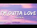 Download Lagu Anastacia - I'm outta love (Lyrics)