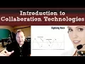 Introduction to Collaboration Technologies