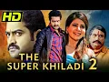 Lagu जूनियर एनटीआर की एक्शन मूवी द सुपर खिलाड़ी 2 | समांथा | The Super Khiladi 2