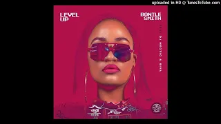 bontle smith level up feat dj hectic u0026 siya