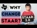 Why Did the STAAR Test Change