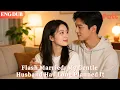Lagu [ENG DUB]🌟Flash Married: My Gentle Husband Had Long Planned It#drama#minidrama