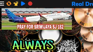 Download DJ ALWAYS SLOW || REAL DRUM COVER MP3