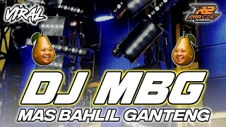 dj mbg mas bahlil ganteng full bass virall terbaru by r2 project official remix