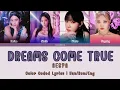 Download Lagu AESPA 'DREAMS COME TRUE' LYRICS (에스파 'DREAMS COME TRUE' 가사) | Color Coded Lyrics HAN_ROM_ENG