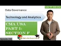 Data Governance Technology and Analytics Part 1 Section F Episode 154 CMA USA