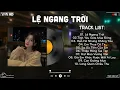 Lagu Lệ Ngang Trời | Nhạc Trẻ Mới Gây Nghiện | Top 24 Ca Khúc Nhạc Trẻ Được Bình Chọn Hay Nhất 2026