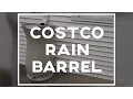 Costco Rain Barrel Review and Installation