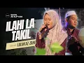 Lagu ILAHI LA TAKIL VOC. LULUK AZ ZAHRA