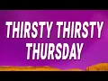 AJR - Thirsty thirsty Thursday Thirsty