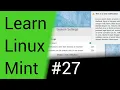 Learn Linux Mint - Part 27