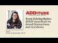 Teen Driving Rules AD Guardrails to Avoid Distractions and Accidents with Annie Garner Ph D