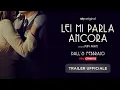 Video di Lei mi parla ancora (film Sky Original) – Trailer Ufficiale