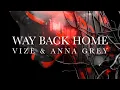 Download Lagu VIZE x Anna Grey  - Way Back Home (Official Lyric Video)