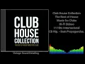 Download Lagu Club House Collection - The Best of House - Music for Clubs - 11 Hits Internacional - CD Rip.