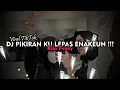 Download Lagu DJ PIKIRAN KU LEPAS SOUND SWD CHALLENGE ENAKEUN VIRAL TIKTOK TERBARU 2023