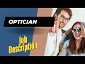 Job description of Optician - Role Responsibilities Skills