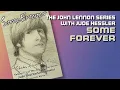 Download Lagu Jude Kessler's JOHN LENNON SERIES Some Forever | #301