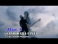 Download Lagu Sandiwara Cinta - Alan (official music video)