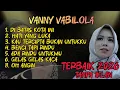 Lagu VANNY VABIOLA 🎵 TERBAIK COCOK UNTUK PERJALANAN 