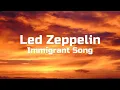 Download Lagu Led Zeppelin - Immigrant Song | Lyrics