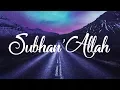 Download Lagu Nadeem Mohammed - Subhan'Allah (Official Nasheed)